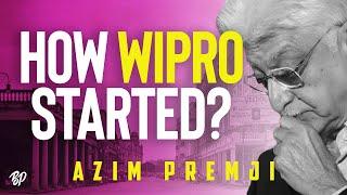 How WIPRO Started? | Azim Premji Biography | Wipro's History | WIPRO Case Study