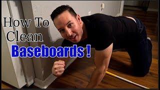 How To Clean Baseboards | Clean With Confidence