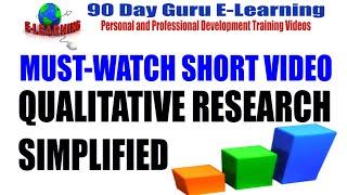 Qualitative Research Simplified by 90 Day Guru E-Learning