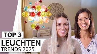 Leuchten-Trends 2025  | Top 3 | INTERIYEAH!