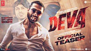 DEVA -TEASER |Shahid Kapoor | Pooja Hegde | ZEE Studio |   2025