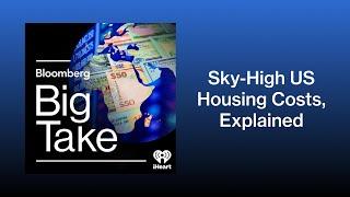 The US Housing Affordability Crisis, Explained | Big Take