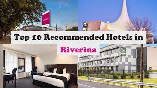 Top 10 Recommended Hotels In Riverina | Luxury Hotels In Riverina