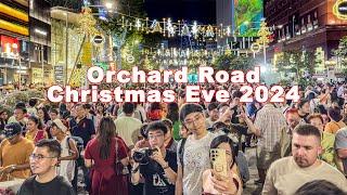 Singapore Christmas Eve 2024,  Orchard Road