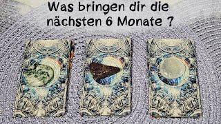 Was bringen dir die nächsten 6 Monate?Auswahlorakel