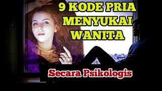 9 Kode Pria Menyukai Wanita – Secara Psikologis