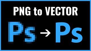 How to Convert PNG to Vector in Photoshop 2024