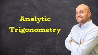 The Best of Analytic Trigonometry