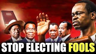 Stop Electing Fools into Office. African Leaders are not Honorable - PLO LUMUMBA