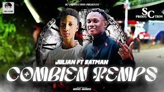 Batman ft Julian - Comier Temps(Sc production)