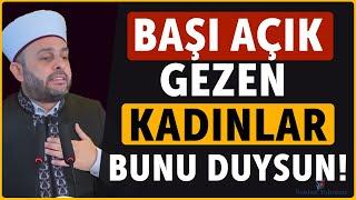 Başı Açık Gezen Kadınlar Bunu Bir Duysun! - Halil Konakcı Hoca #ehlisünnet #sohbet #namaz #dua