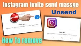 how to unsend invite message on instagram | how to remove invite message in instagram |delete invite