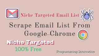 Scrape Email From Google Chrome | Niche Targeted Email List | Make 5k Email Lists 100% Free