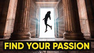 How To ACTUALLY Find Your Passion!