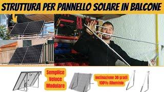 STRUTTURA PER INSTALLARE  PANNELLO SOLARE DA BALCONE