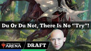 Du Or Du Not, There Is No "Try"! | Arena Cube Draft | MTG Arena