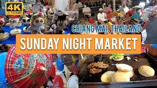 [4K] Chiang Mai Sunday Night Market - Hand Made Crafts, Street Food, Clothing, Souvenirs and More!