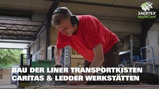 Bau der Liner-Kisten, ein gemeinnütziges Projekt von SAERTEX multiCom, Ledder Werkstätten & Caritas