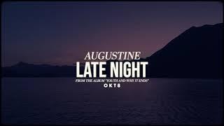 Augustine - Late Night (Official Audio)