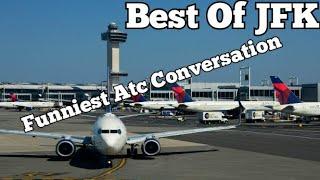 Best & Funniest JFK atc Conversation