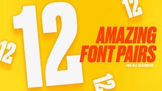12 AMAZING Free Font Pairs For Graphic Designers!