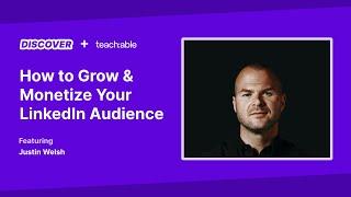 Live Workshop - Justin Welsh - How to Grow & Monetize Your LinkedIn Audience