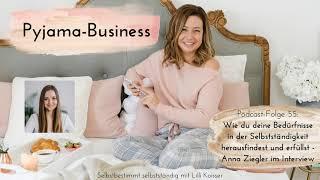 55: Wie du deine Bedürfnisse in der Selbstständigkeit herausfindest und erfüllst - Anna...