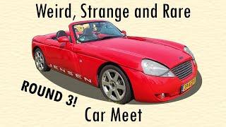 Strange, Weird and Obscure Car Meet ROUND 3