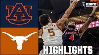 Auburn Tigers vs. Texas Longhorns | Full Game Highlights | ESPN College Basketball