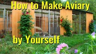 How to Make Aviary by Yourself