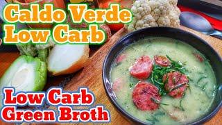 CALDO VERDE Low Carb Green Broth Sem Batata | GIO CHEF 2020