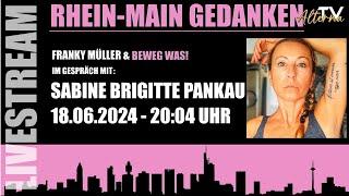 Rhein Main Gedanken 179-Beweg Was! Im Gespräch mit Sabine Brigitte Pankau