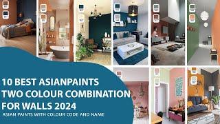 Two Colour Combination For Walls 2024 | | Asian Paints With Colour Code And Name #colourcombination