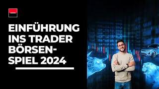 Einführung ins Börsenspiel Trader 2024