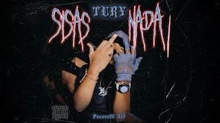 SISAS NADA | TURY (Prod By Sjoy On The Beat) |