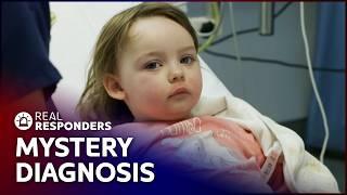 Medical Mystery As Little Girl Faces Critical Illness | Casualty 24/7