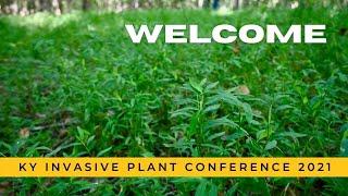 Welcome to the Kentucky Invasive Plant Conference!