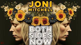 Both Sides Now - Joni Mitchell - a.i. Visual Music Video