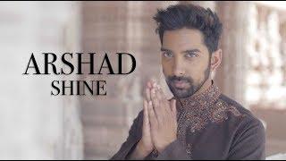 ARSHAD - SHINE (Official Music Video)