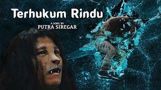 ANDIKA MAHESA X PUTRA SIREGAR | TERHUKUM RINDU (Official Music Video)