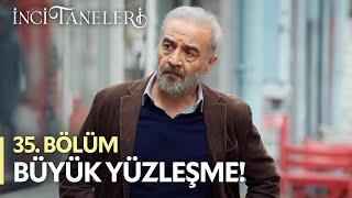 Azem Oğlu İle Yüzleşmeye Geldi! - İnci Taneleri (35. Bölüm) #incitaneleri