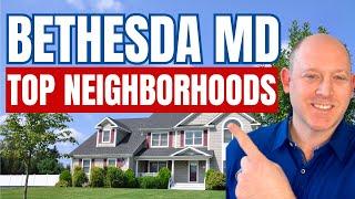 Top 5 Bethesda Neighborhoods EXPLAINED | Living in Bethesda Maryland | Bethesda MD TOUR