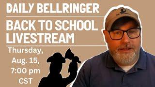 BACK TO SCHOOL 2024-25 LIVESTREAM | DAILY BELLRINGER