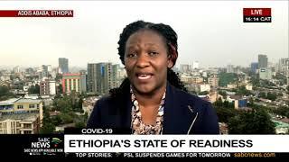 Coronavirus | Ethiopia's state of readiness to deal with COVID-19