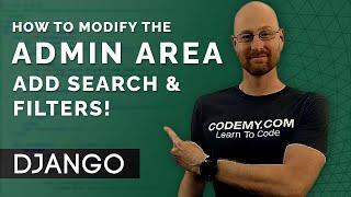 How To Modify The Django Admin Area - Django Wednesdays #6