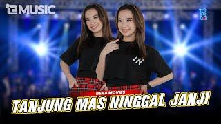 RENA MOVIES - TANJUNG MAS NINGGAL JANJI FT. NEW ARISTA ( Official Music Video )