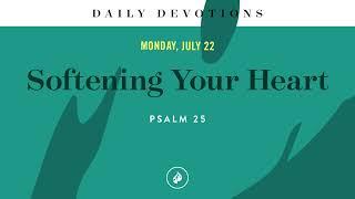 Softening Your Heart – Daily Devotional
