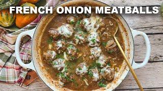 French Onion Meatballs Are Perfect For Fall!