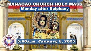 CATHOLIC MASS TODAY at OUR LADY OF MANAOAG CHURCH LIVE MASS  5:40 A.M.  Jan. 4,  2025 Holy Rosary