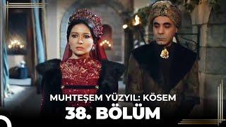 Muhteşem Yüzyıl: Kösem 38. Bölüm